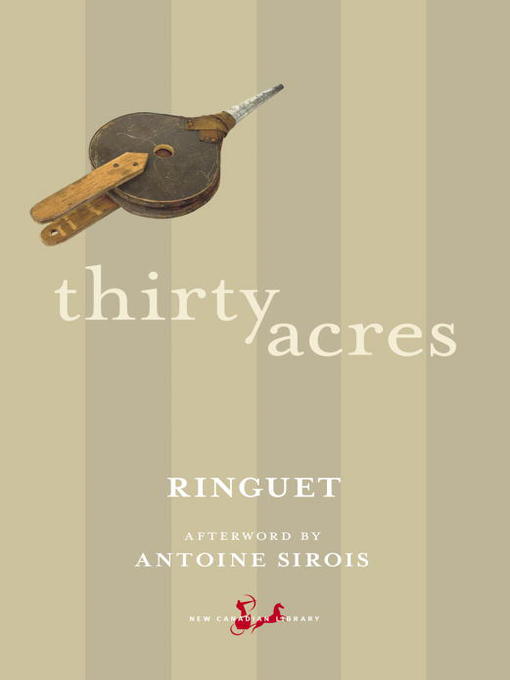 Title details for Thirty Acres by Ringuet - Available